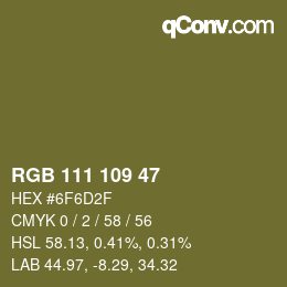 カラーコード: RGB 111 109 47 | qconv.com