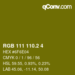 カラーコード: RGB 111 110.2 4 | qconv.com