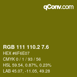 カラーコード: RGB 111 110.2 7.6 | qconv.com