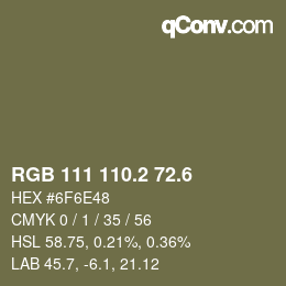 カラーコード: RGB 111 110.2 72.6 | qconv.com