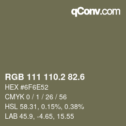 カラーコード: RGB 111 110.2 82.6 | qconv.com