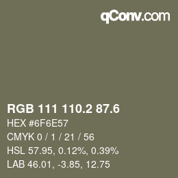 カラーコード: RGB 111 110.2 87.6 | qconv.com