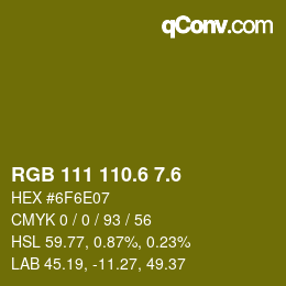 カラーコード: RGB 111 110.6 7.6 | qconv.com