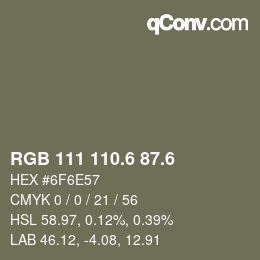 カラーコード: RGB 111 110.6 87.6 | qconv.com