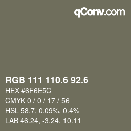 カラーコード: RGB 111 110.6 92.6 | qconv.com