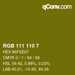 Color code: RGB 111 110 7 | qconv.com