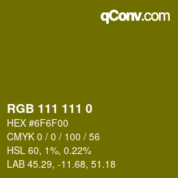 Color code: RGB 111 111 0 | qconv.com
