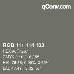 カラーコード: RGB 111 114 103 | qconv.com