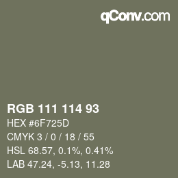 Farbcode: RGB 111 114 93 | qconv.com