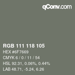カラーコード: RGB 111 118 105 | qconv.com