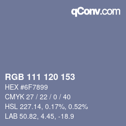 カラーコード: RGB 111 120 153 | qconv.com