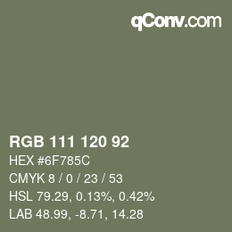 颜色代码: RGB 111 120 92 | qconv.com