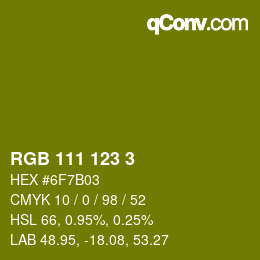 カラーコード: RGB 111 123 3 | qconv.com