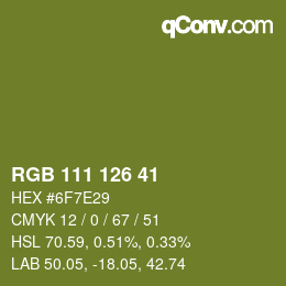 カラーコード: RGB 111 126 41 | qconv.com