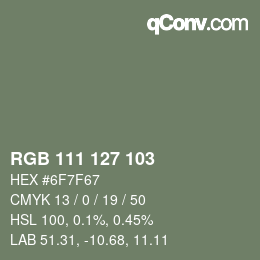 Color code: RGB 111 127 103 | qconv.com