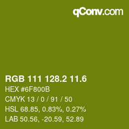 カラーコード: RGB 111 128.2 11.6 | qconv.com