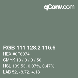 カラーコード: RGB 111 128.2 116.6 | qconv.com