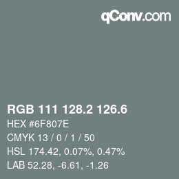 カラーコード: RGB 111 128.2 126.6 | qconv.com