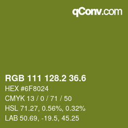 カラーコード: RGB 111 128.2 36.6 | qconv.com