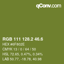 カラーコード: RGB 111 128.2 46.6 | qconv.com