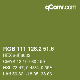 カラーコード: RGB 111 128.2 51.6 | qconv.com