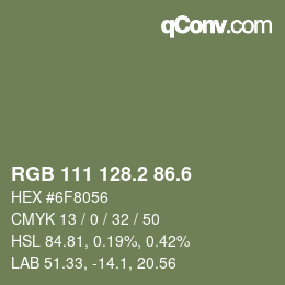 カラーコード: RGB 111 128.2 86.6 | qconv.com