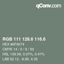 カラーコード: RGB 111 128.6 116.6 | qconv.com