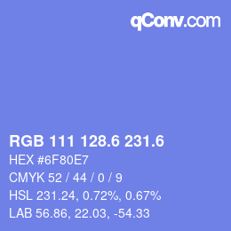 カラーコード: RGB 111 128.6 231.6 | qconv.com