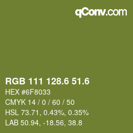 カラーコード: RGB 111 128.6 51.6 | qconv.com