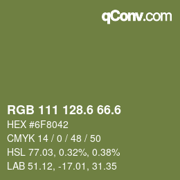 カラーコード: RGB 111 128.6 66.6 | qconv.com