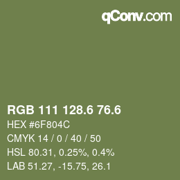 カラーコード: RGB 111 128.6 76.6 | qconv.com