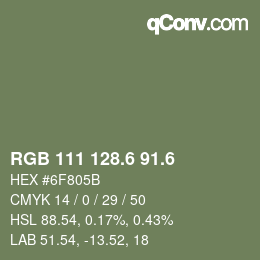 カラーコード: RGB 111 128.6 91.6 | qconv.com