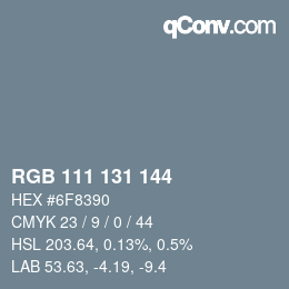 Código de color: RGB 111 131 144 | qconv.com