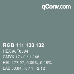 颜色代码: RGB 111 133 132 | qconv.com