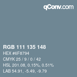 カラーコード: RGB 111 135 148 | qconv.com