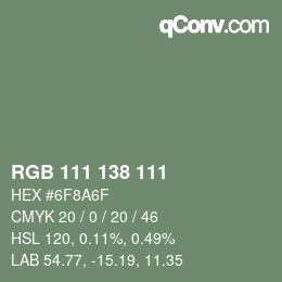 Color code: RGB 111 138 111 | qconv.com