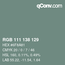 颜色代码: RGB 111 138 129 | qconv.com