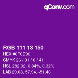 カラーコード: RGB 111 13 150 | qconv.com