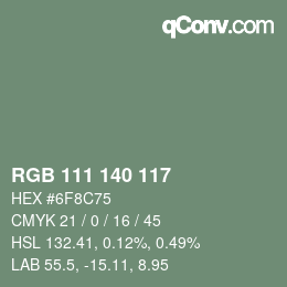 カラーコード: RGB 111 140 117 | qconv.com