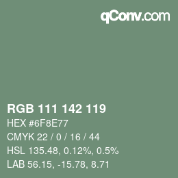 カラーコード: RGB 111 142 119 | qconv.com