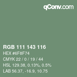 カラーコード: RGB 111 143 116 | qconv.com