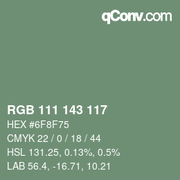Color code: RGB 111 143 117 | qconv.com