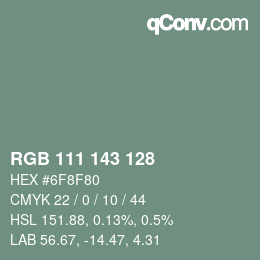 Color code: RGB 111 143 128 | qconv.com