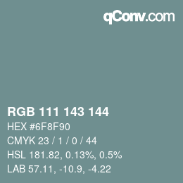 カラーコード: RGB 111 143 144 | qconv.com