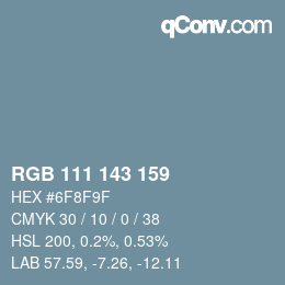 颜色代码: RGB 111 143 159 | qconv.com
