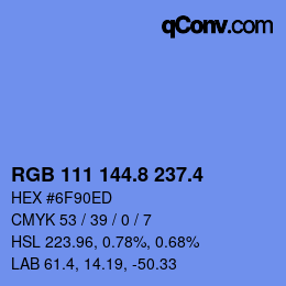 カラーコード: RGB 111 144.8 237.4 | qconv.com