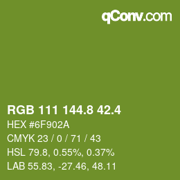カラーコード: RGB 111 144.8 42.4 | qconv.com