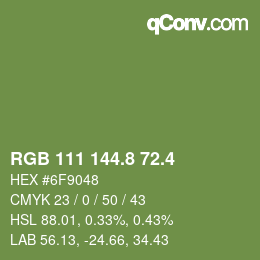 カラーコード: RGB 111 144.8 72.4 | qconv.com