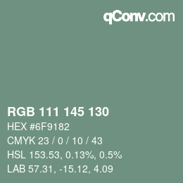 カラーコード: RGB 111 145 130 | qconv.com