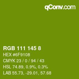 Color code: RGB 111 145 8 | qconv.com